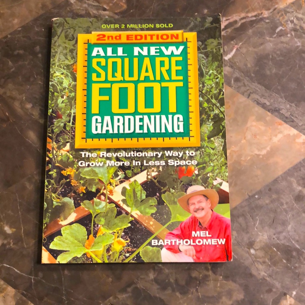 Second Edition, All New Square Foot Gardening Book